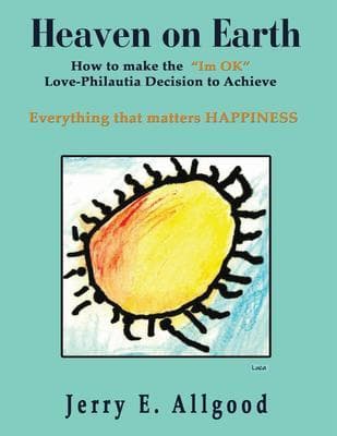 Heaven On Earth Everything that matters HAPPINESS