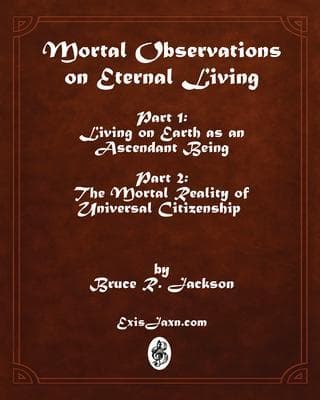 Mortal Observations on Eternal Living
