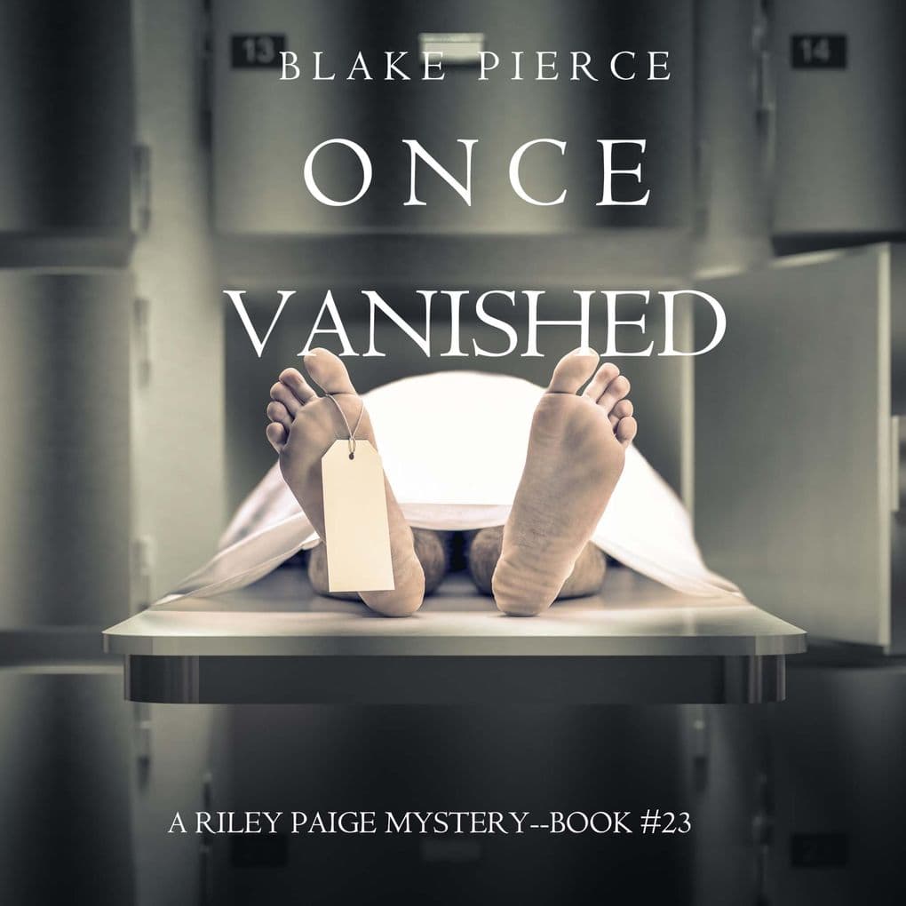 Once Vanished (A Riley Paige MysteryBook 23)