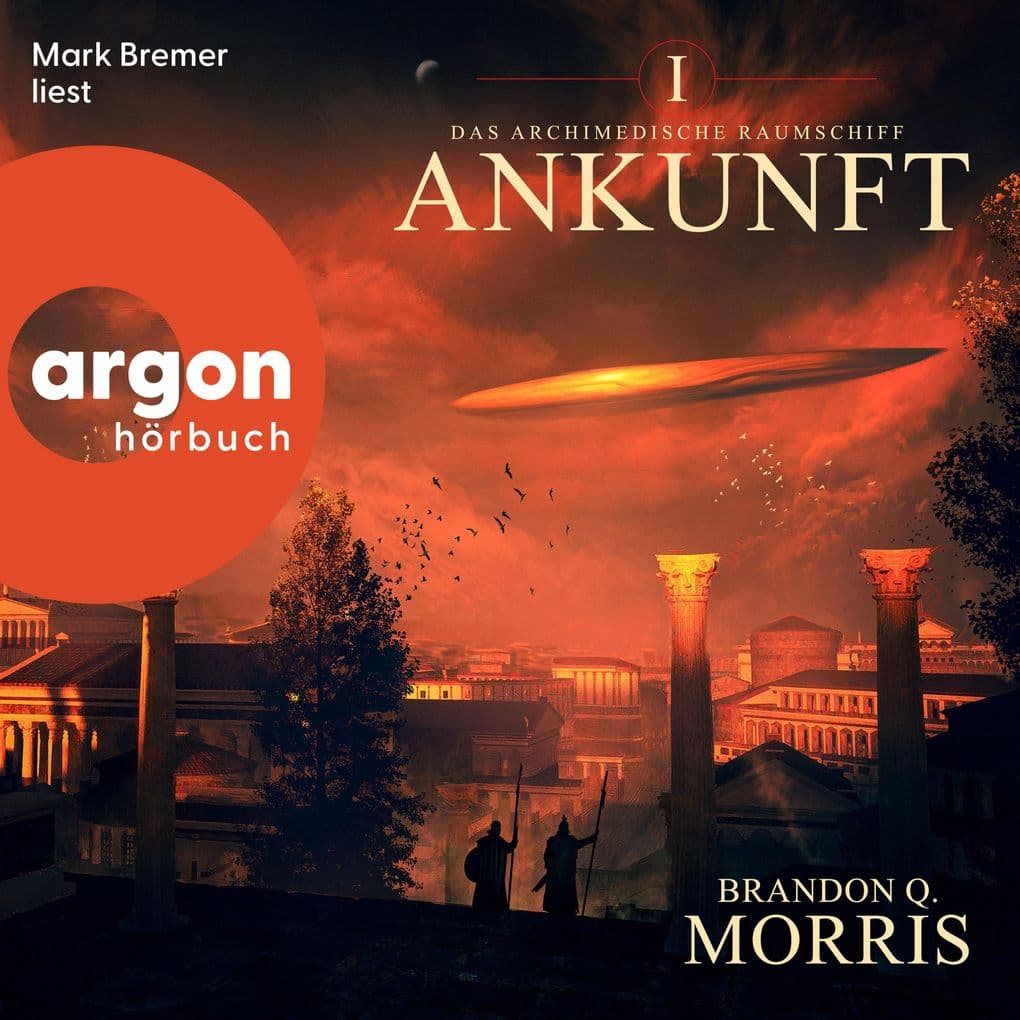Das archimedische Raumschiff: Ankunft