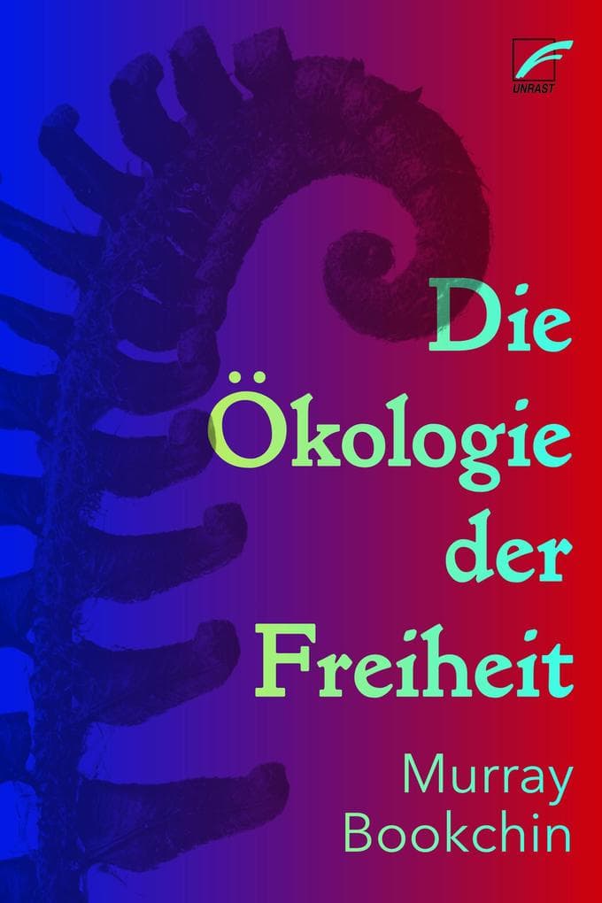Die Ökologie der Freiheit