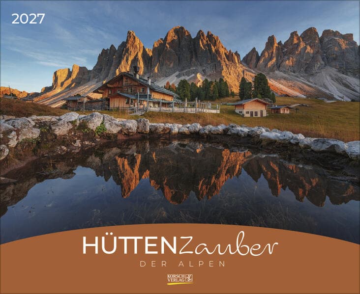 Hüttenzauber der Alpen 2027