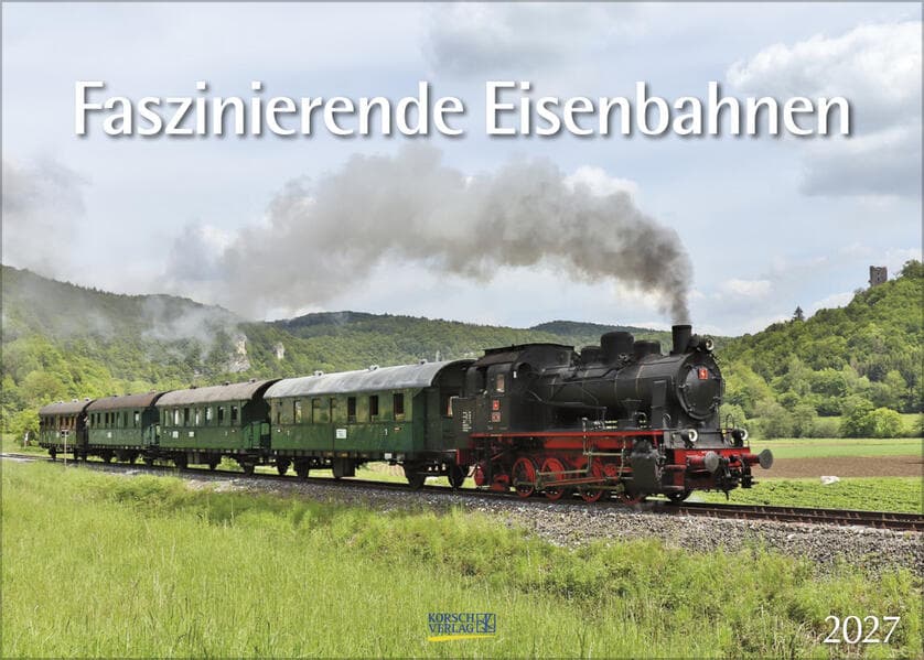 Faszinierende Eisenbahnen 2027