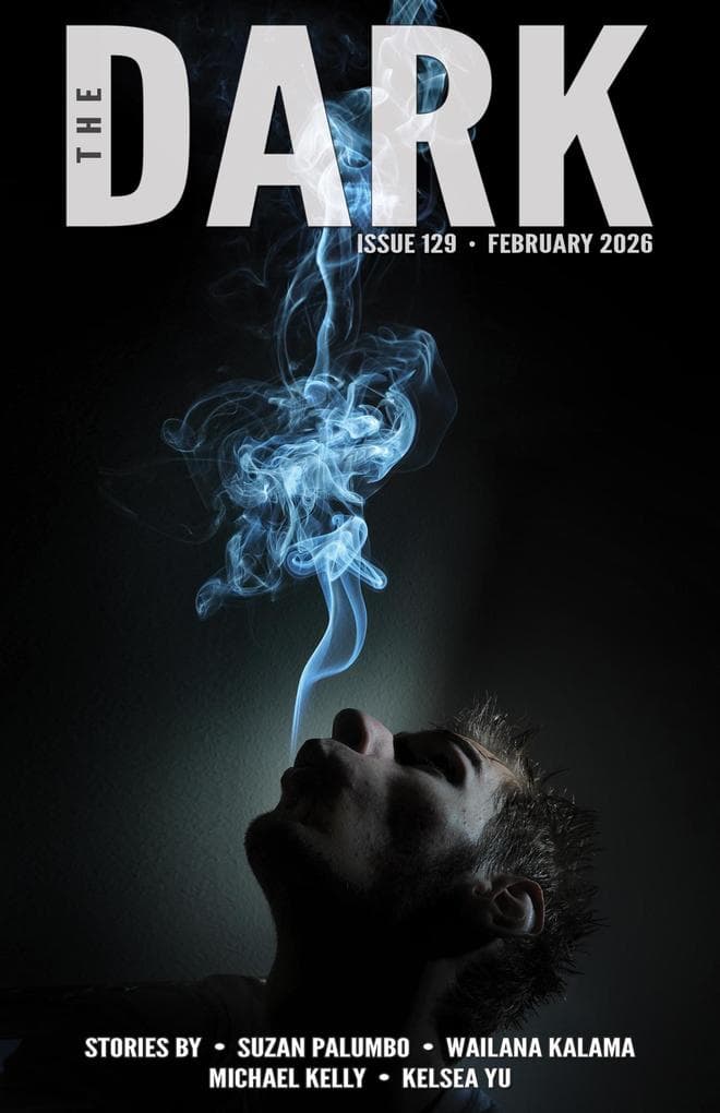 The Dark, Issue 129, February 2026