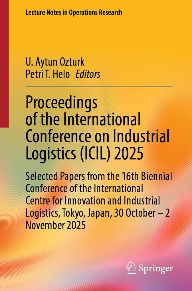 Proceedings of the International Conference on Industrial Logistics (ICIL) 2025