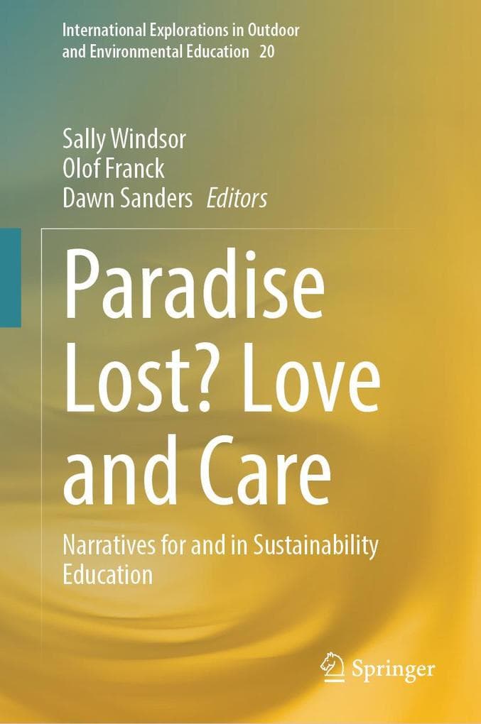 Paradise Lost? Love and Care