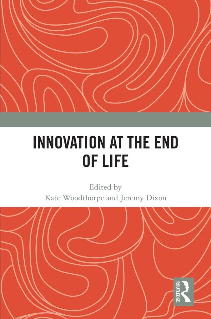 Innovation at the End of Life