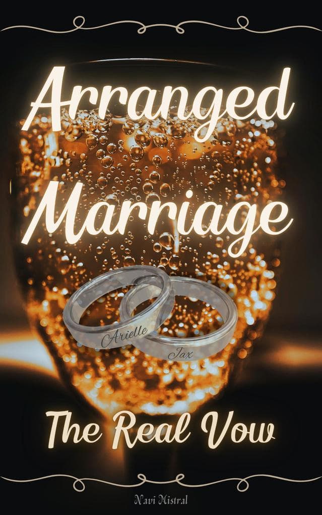 Arranged Marriage: The Real Vow