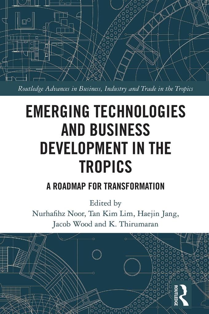 Emerging Technologies and Business Development in the Tropics