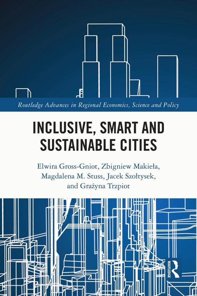 Inclusive, Smart and Sustainable Cities