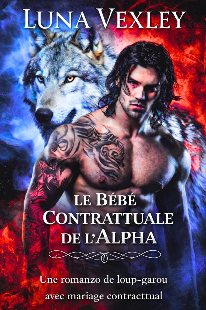 Le bébé contractuel de l'alpha : Une romance de loup-garou avec mariage contractuel (Les Journaux du Contrat Shifter, #4)