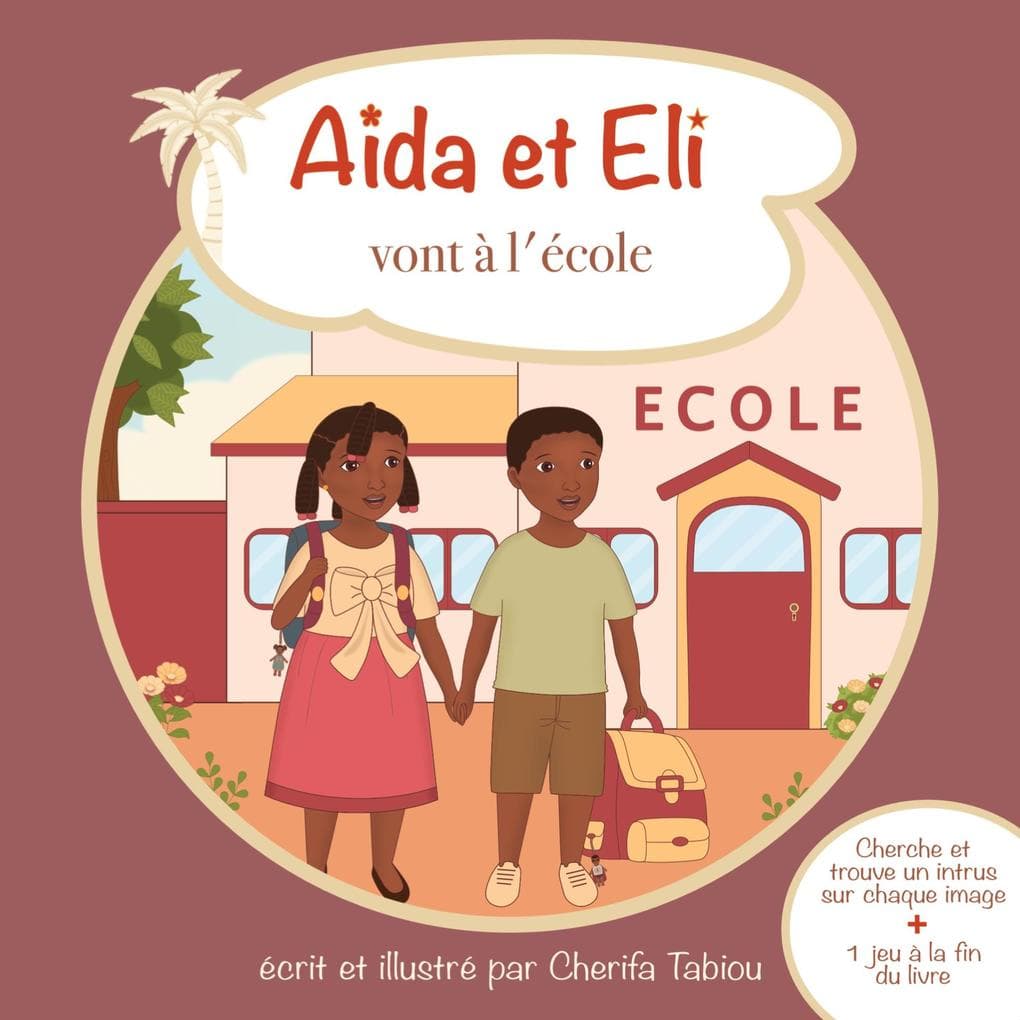 Aïda et Eli vont à l'école