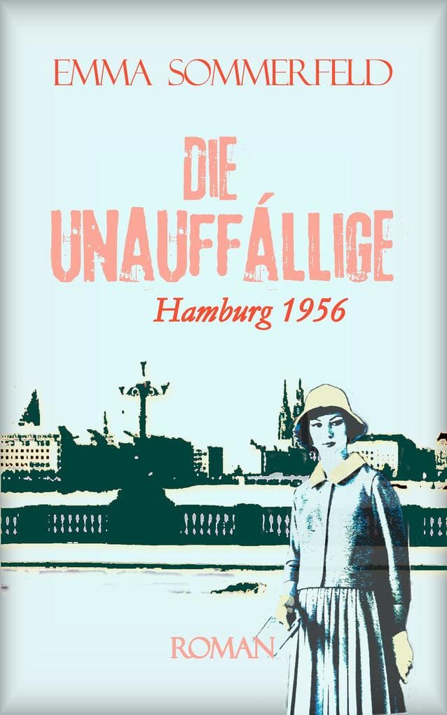 Die Unauffällige