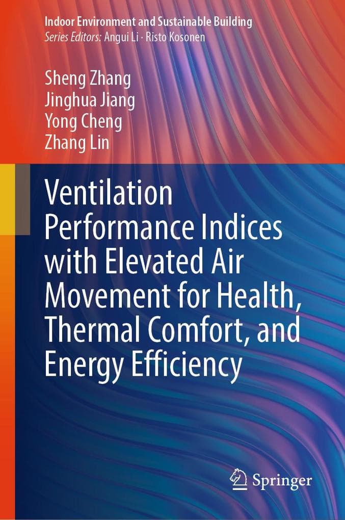 Ventilation Performance Indices with Elevated Air Movement for Health, Thermal Comfort, and Energy Efficiency