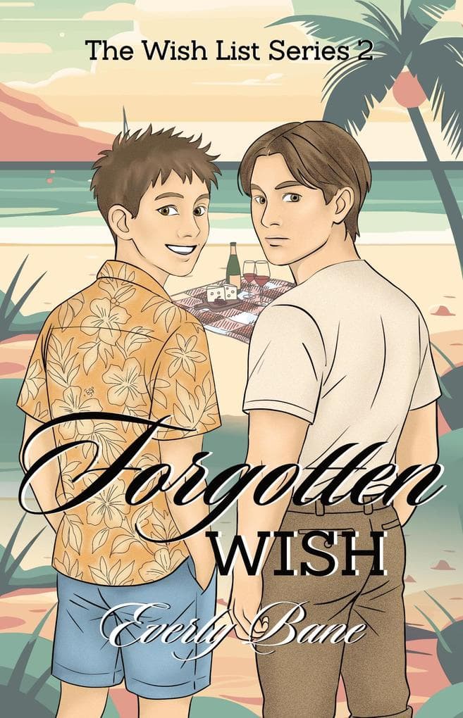 Forgotten Wish: The Wish List Series, Book 2