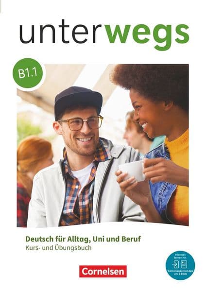 Unterwegs B1: Teilband 1 - Allgemeine Ausgabe - Kurs- und Übungsbuch - Inkl. E-Book und digitalen Medien