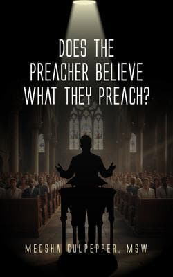 Does the Preacher Believe What They Preach?