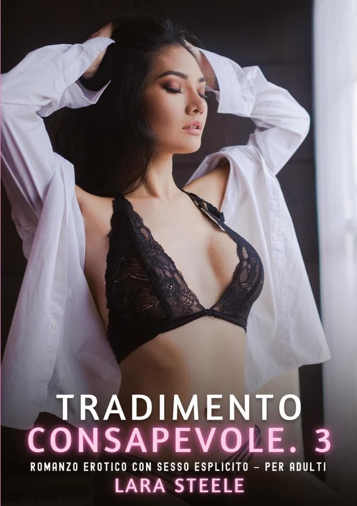 Tradimento Consapevole. 3