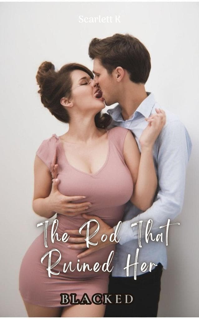 The Rod That Ruined Her (Blacked)