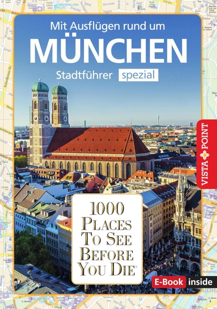 1000 Places To See Before You Die - München