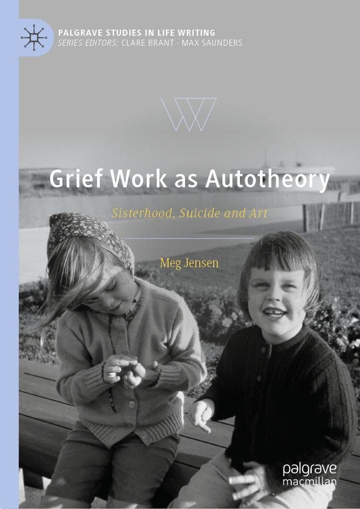 Grief Work as Autotheory