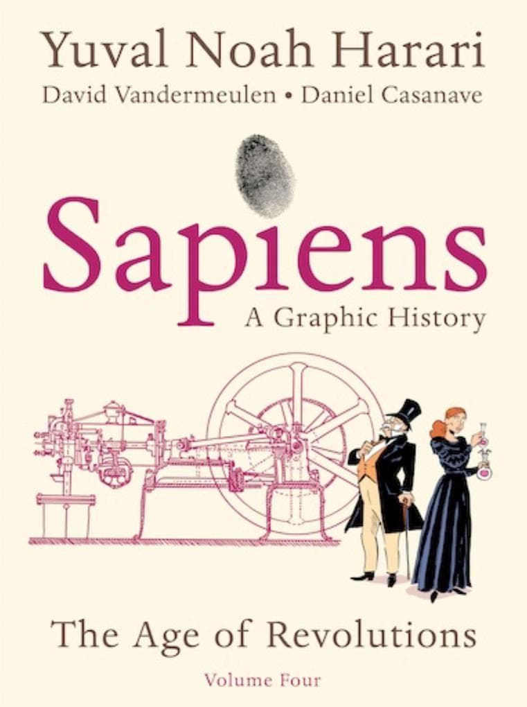 Sapiens: A Graphic History, Volume 4