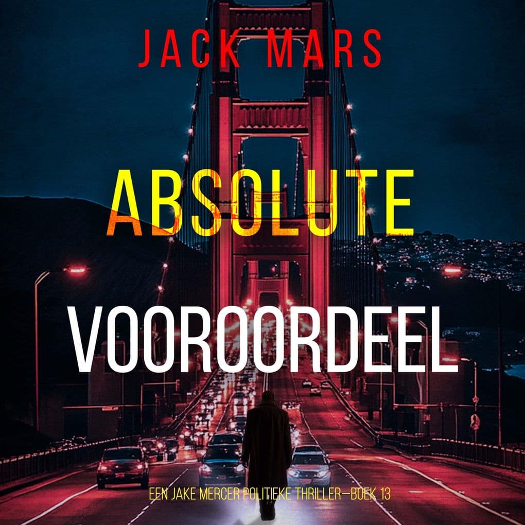 Absoluut Vooroordeel (Een Jake Mercer Politieke ThrillerBoek 13)