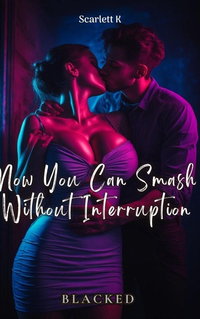 Now You Can Smash Without Interruption (Blacked)