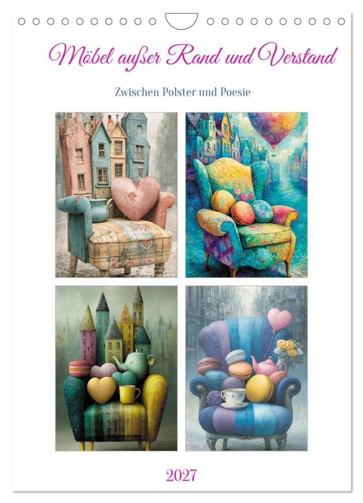 Möbel außer Rand und Verstand (Wandkalender 2027 DIN A4 hoch), CALVENDO Monatskalender