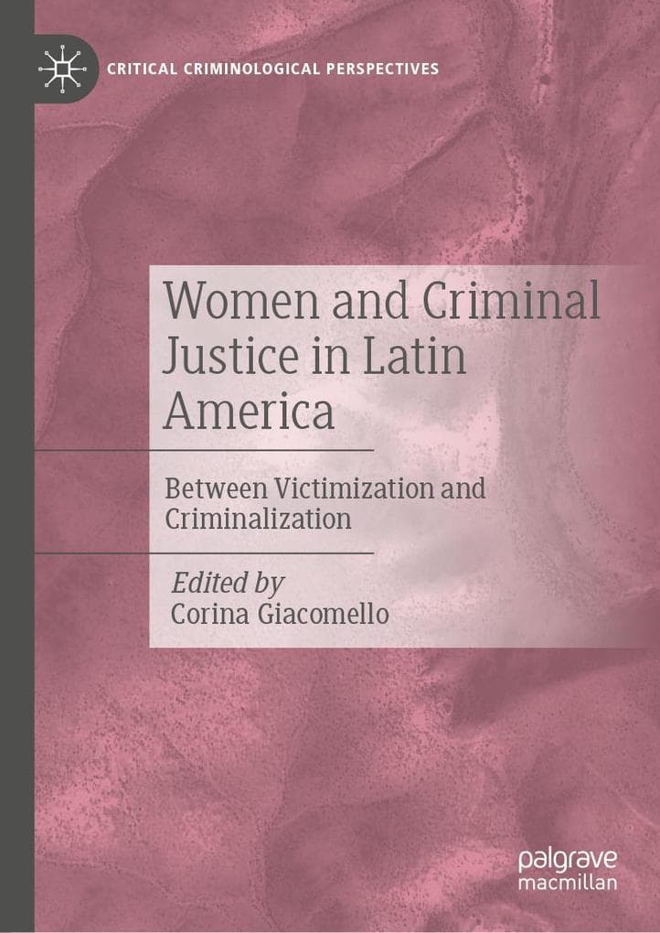 Women and Criminal Justice in Latin America