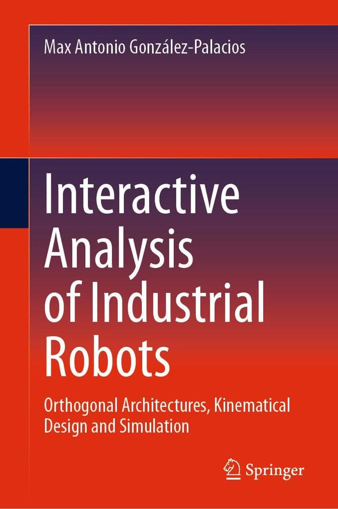 Interactive Analysis of Industrial Robots