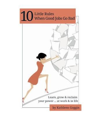 10 Little Rules When Good Jobs Go Bad