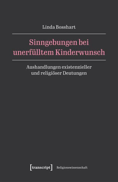 Sinngebungen bei unerfülltem Kinderwunsch