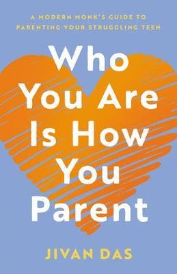 Who You Are Is How You Parent