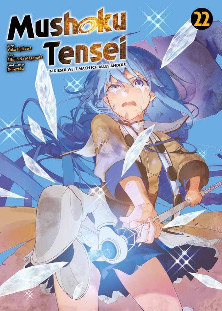 Mushoku Tensei, Band 22 -In dieser Welt mach ich alles anders