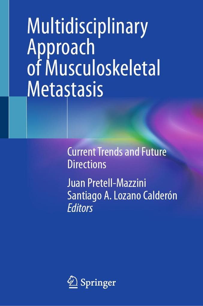 Multidisciplinary Approach of Musculoskeletal Metastasis