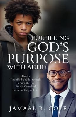 Fulfilling God's Purpose with ADHD