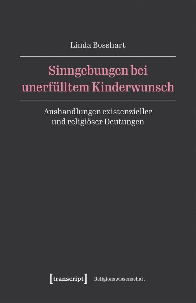 Sinngebungen bei unerfülltem Kinderwunsch