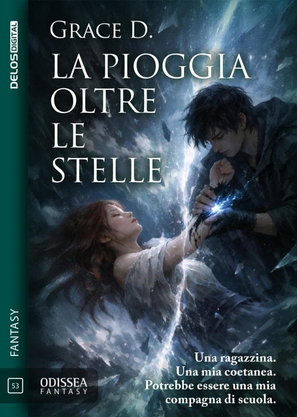 La pioggia oltre le stelle