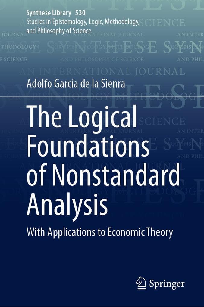 The Logical Foundations of Nonstandard Analysis