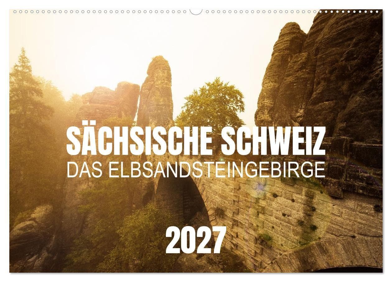 Sächsische Schweiz - Das Elbsandsteingebirge (Wandkalender 2027 DIN A2 quer), CALVENDO Monatskalender