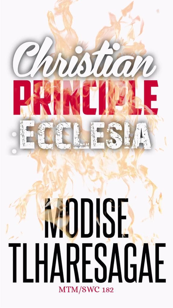 Principle Of Ecclesia (Christian Principles, #5)
