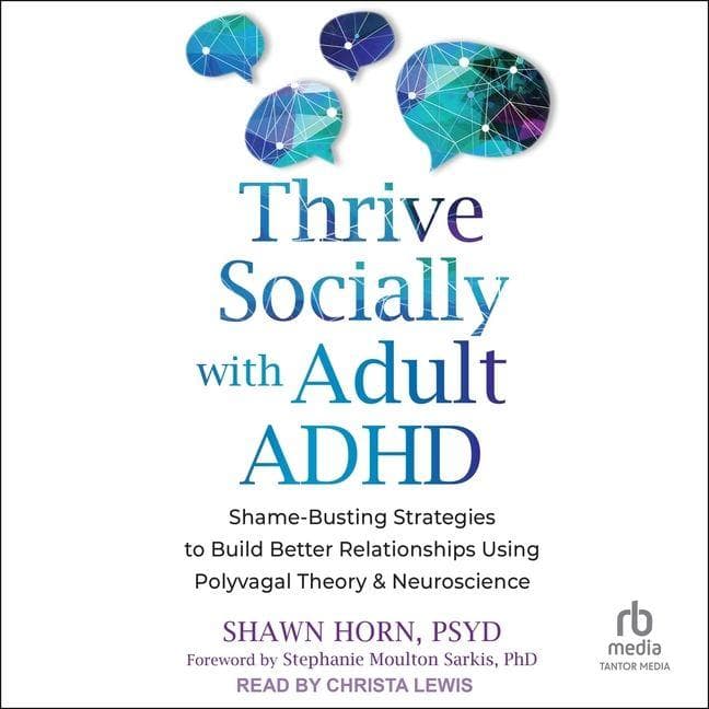 Thrive Socially with Adult ADHD