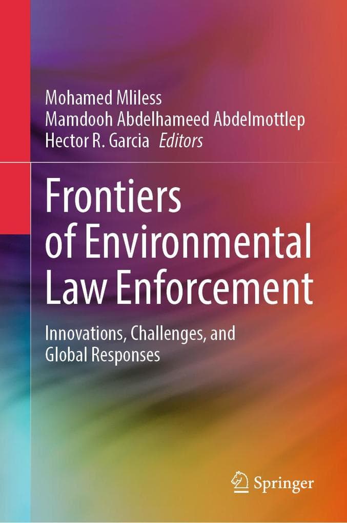 Frontiers of Environmental Law Enforcement