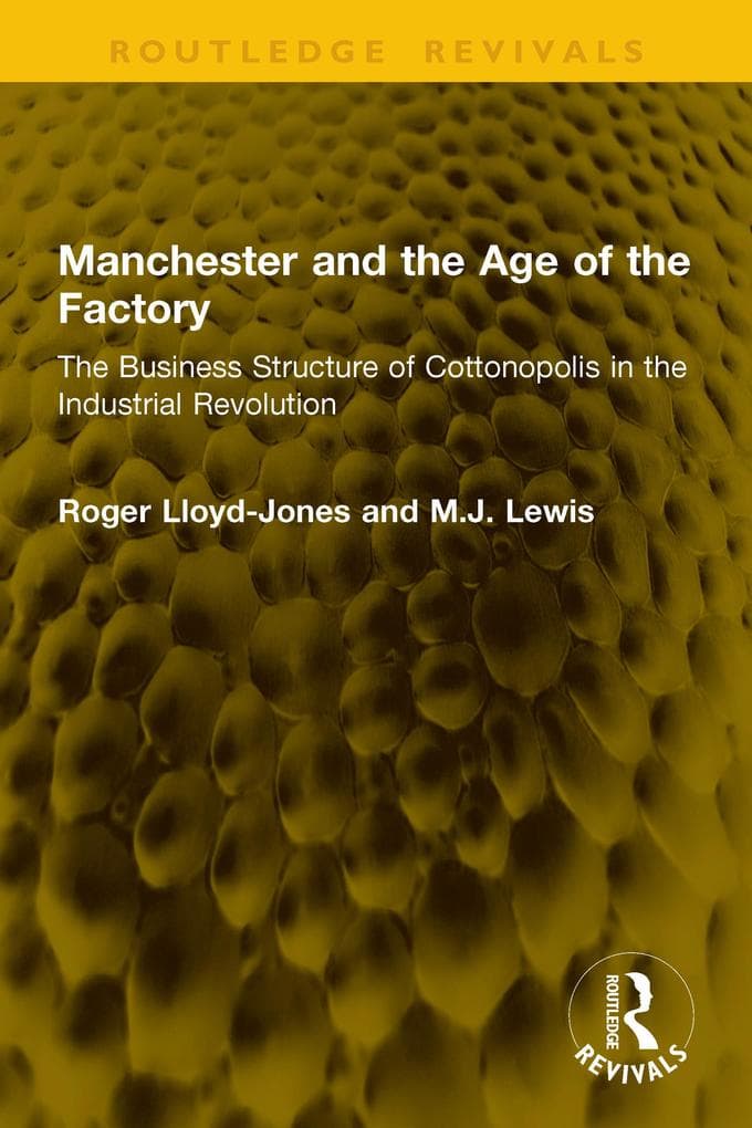 Manchester and the Age of the Factory