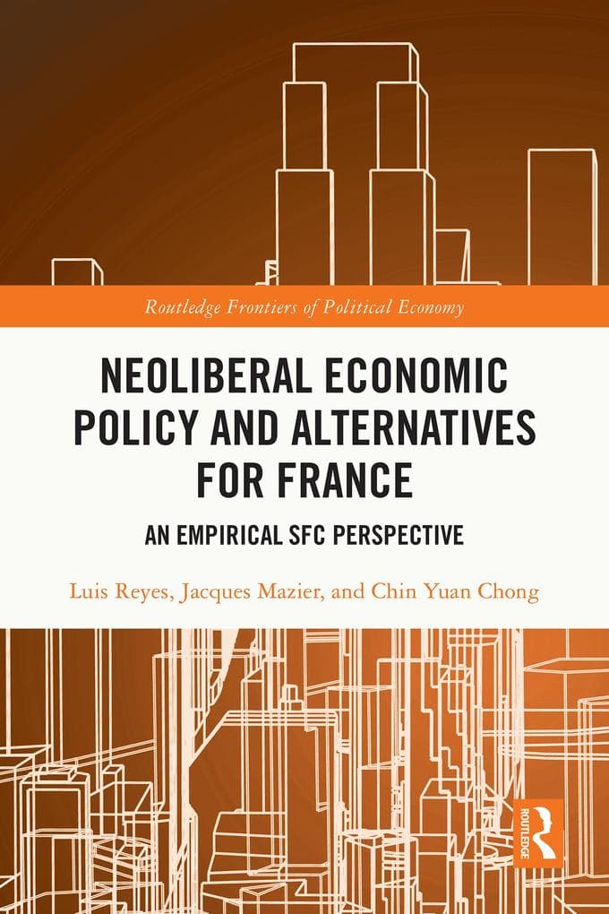 Neoliberal Economic Policy and Alternatives for France