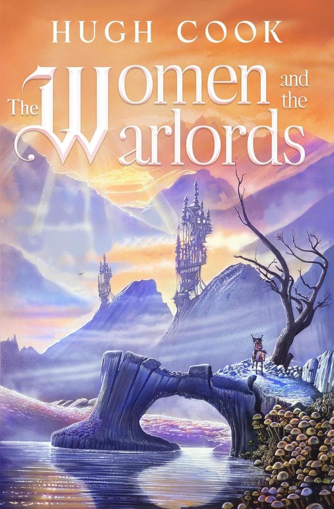 The Women and the Warlords (Chronicles of an Age of Darkness, #3)