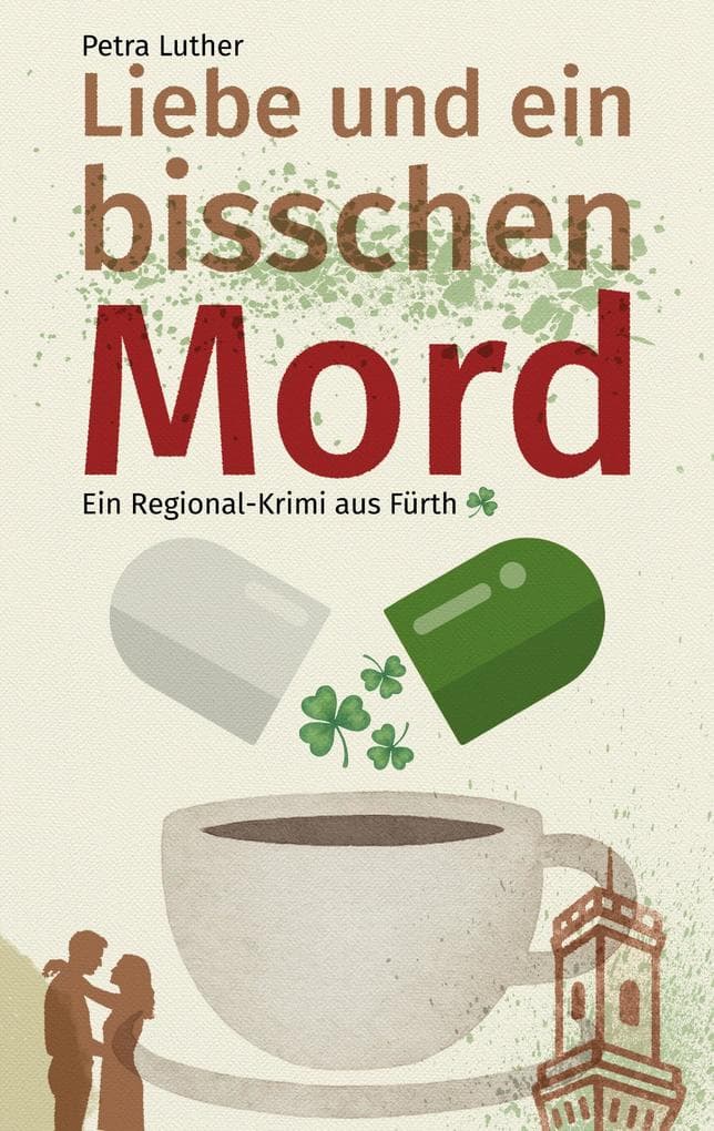 Liebe und ein bisschen Mord