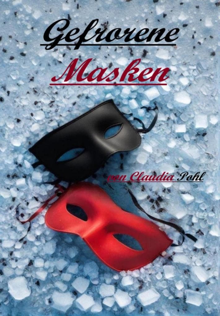Gefrorene Masken