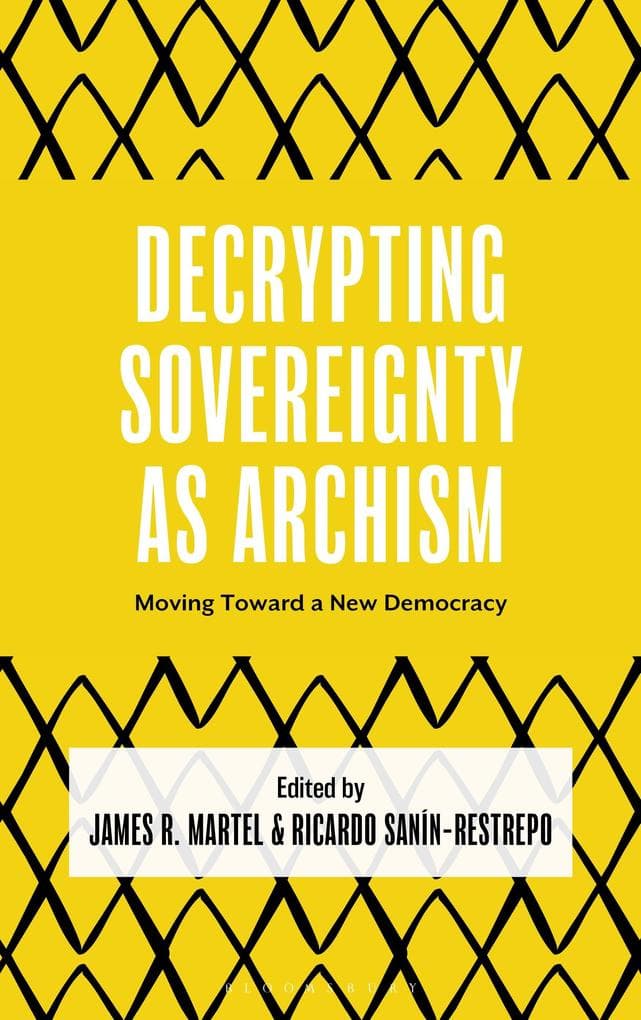Decrypting Sovereignty as Archism